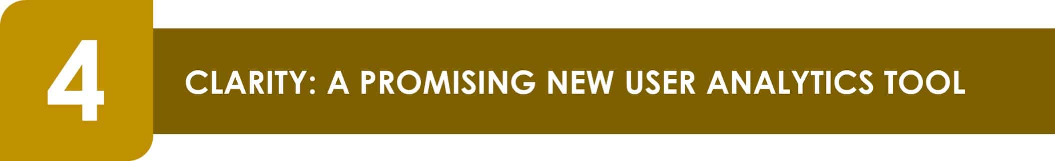 Clarity_aPromisingNewUserAnalyticsTool