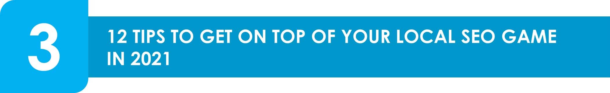 12_tips_to_get_on_top_of_your_local_SEO_game_in_2021