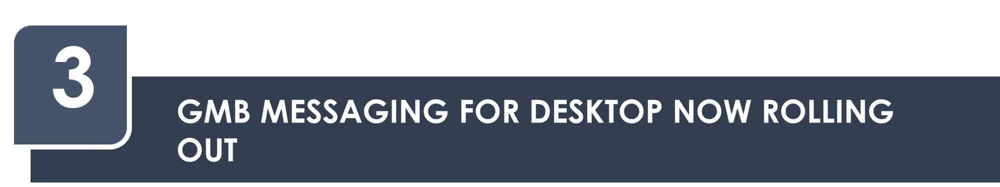 GMB Messaging for Desktop Now Rolling Out