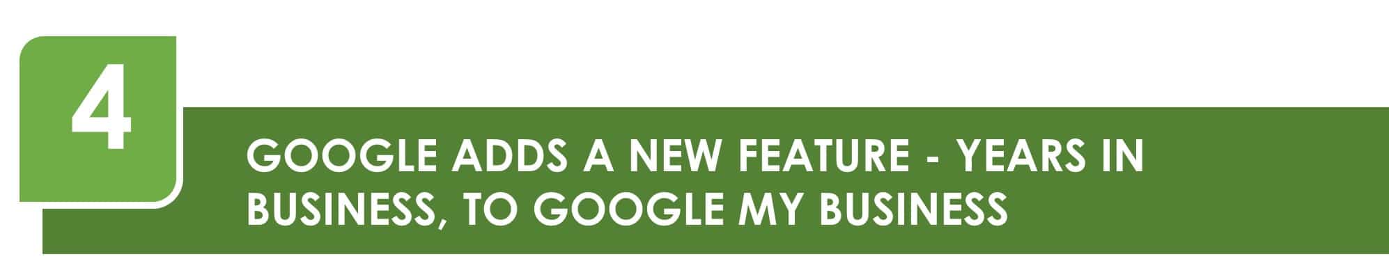 Google My Business Years in Business Feature