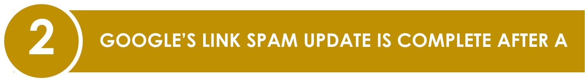 Googles Link Spam Update is Complete After a Month